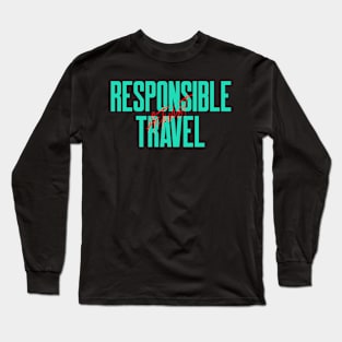 Responsible Travel Activist Long Sleeve T-Shirt